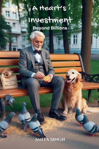 Heart's Investment - Beyond Billions