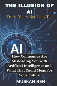 The Illusion of AI