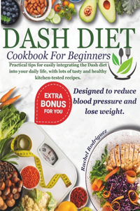 Dash Diet Cookbook for Beginners