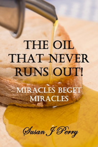 Oil That Never Runs Out