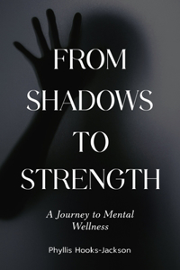 From Shadows to Strength