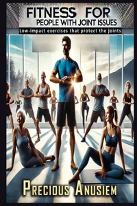 Fitness for People with Joint Issues