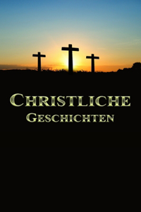 Christliche Geschichten