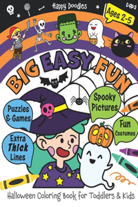 Big Easy Fun Halloween Coloring Book for Toddlers and Kids Ages 2-5