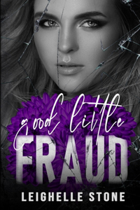 Good Little Fraud