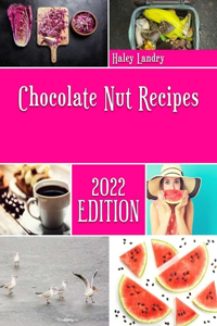 Chocolate Nut Recipes
