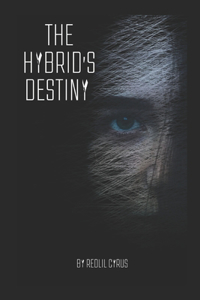 HYBRID's DESTINY