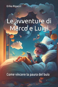 Le avventure di Marco e Luigi