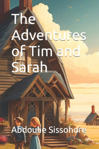 Adventures of Tim and Sarah