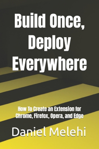 Build Once, Deploy Everywhere