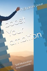 boost Your ambition