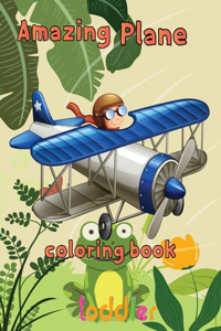 Amazing Plane Coloring Book toddler