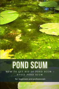 Pond Scum