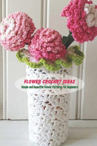 Flower Crochet Ideas
