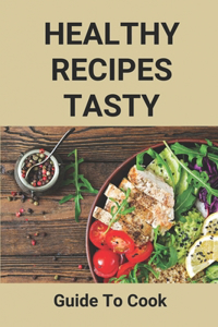 Healthy Recipes Tasty