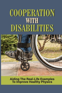 Cooperation With Disabilities
