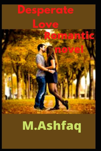 Desperate Love, Romantic novel