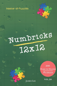 Master of Puzzles - Numbricks 200 Hard to Master Puzzles 12x12 vol. 20