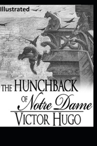 The Hunchback of Notre Dame Illustrated