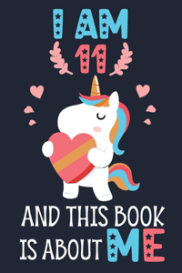 I am 11 And This Book Is About Me