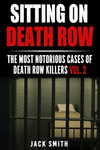 Sitting on Death Row