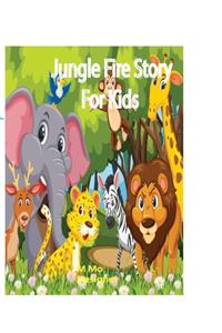 Jungle Fire story