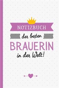 Notizbuch der besten Brauerin in der Welt