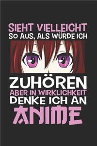 Sieht vielleicht so aus, als würde ich zuhören aber in Wirklichkeit denke ich an Anime Skizzenbuch