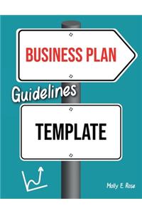 Business Plan Guidelines Template