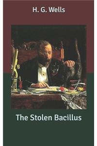 The Stolen Bacillus