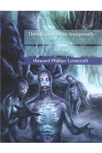 The Shadow Over Innsmouth