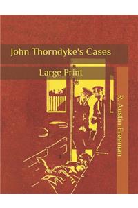 John Thorndyke's Cases