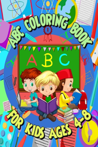 ABC Coloring Book For Kids Ages 4-8