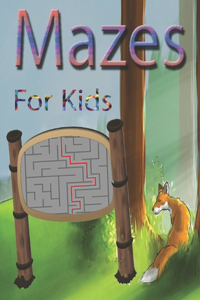 Mazes For Kids