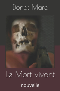 Le Mort vivant