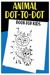 Animal Dot-to-Dot Book for Kids