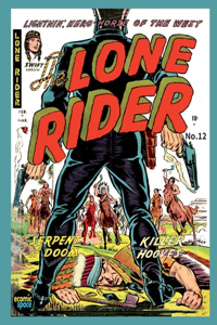 The Lone Rider #12