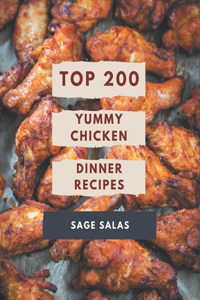 Top 200 Yummy Chicken Dinner Recipes