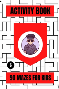 Activity Book: 90 Mazes for Kids