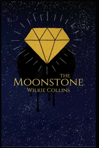 The Moonstone-Original Edition(Annotated)