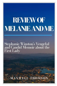 Review of Melanie and Me