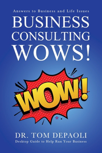 Business Consulting Wows!