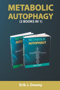 Metabolic Autophagy