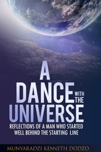 Dance with the Universe