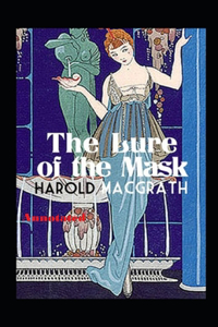 The Lure of the Mask Annotated