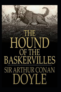 The Hound of the Baskervilles(Sherlock Holmes #3) illustrated