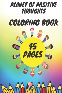 Planet Of Positive Thoughts Coloring Book