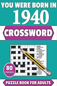 You Were Born In 1940