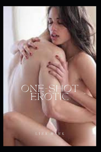 One-Shot Erotic