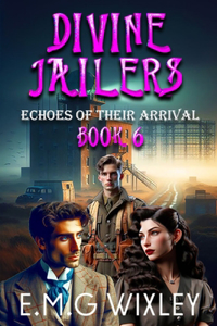 Divine Jailers
